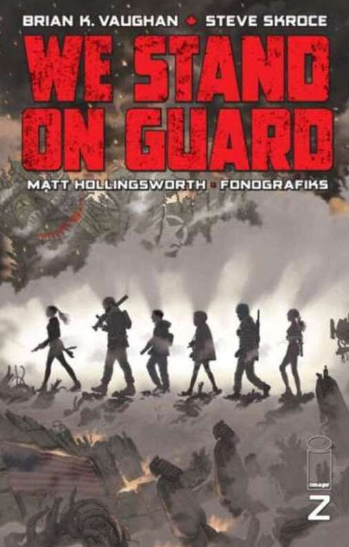 WE STAND ON GUARD # 2 NM / VF IMAGE COMICS  COMIC BOOK 2015