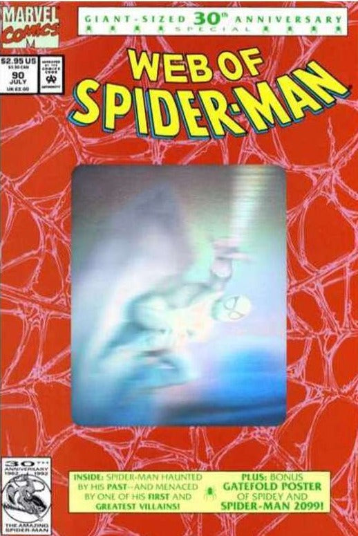 WEB OF SPIDER-MAN # 90 VARIANT HOLOGRAM 2nd PRINTING  MARVEL COMIC BOOK 1992