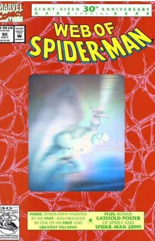 WEB OF SPIDER-MAN # 90 VARIANT HOLOGRAM 2nd PRINTING  MARVEL COMIC BOOK 1992