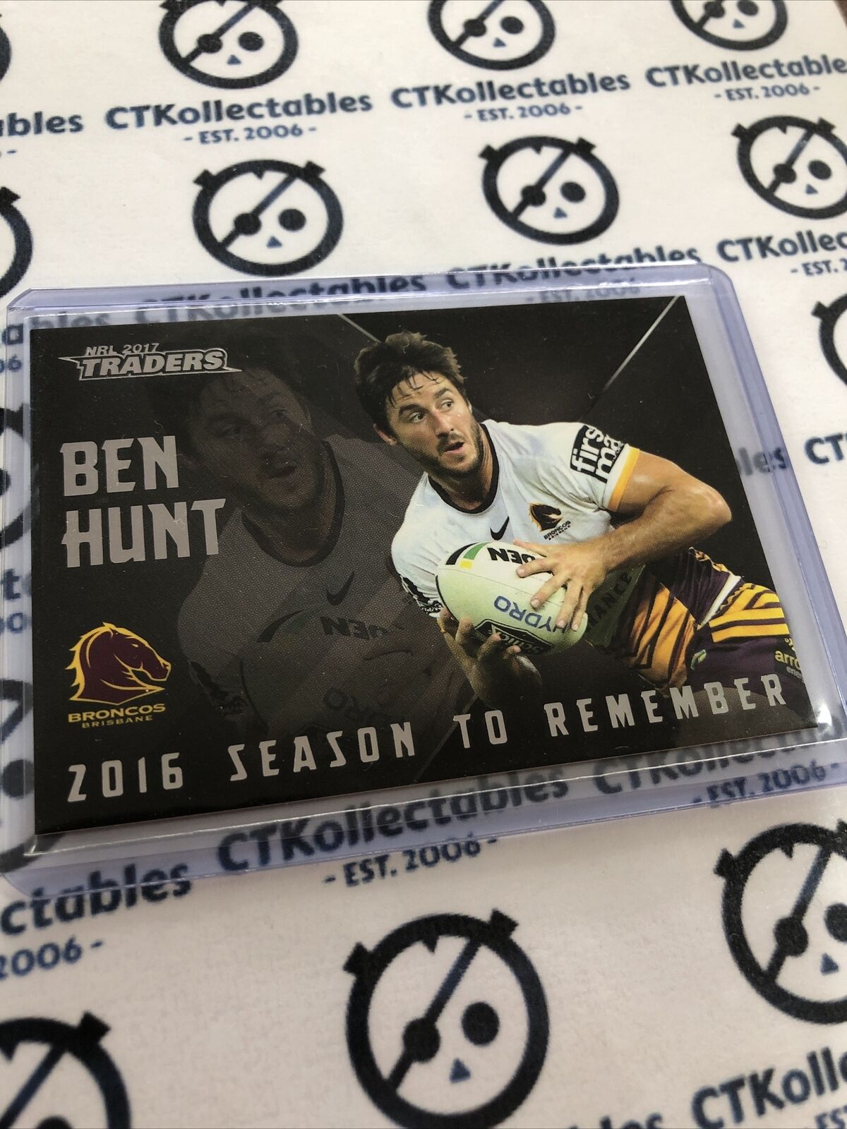 2017 NRL Traders Season To Remember Ben Hunt #SR2/32 Broncos